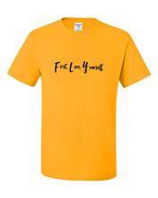 Load image into Gallery viewer, Fly Above It First Love Yourself T-Shirt