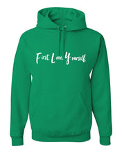 Load image into Gallery viewer, Fly Above It First Love Yourself Adult Hooded Sweatshirt