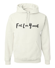 Load image into Gallery viewer, Fly Above It First Love Yourself Adult Hooded Sweatshirt