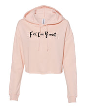 Load image into Gallery viewer, Fly Above It First Love Yourself Cropped Hoodie
