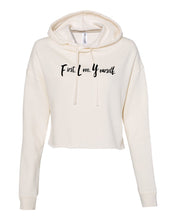 Load image into Gallery viewer, Fly Above It First Love Yourself Cropped Hoodie
