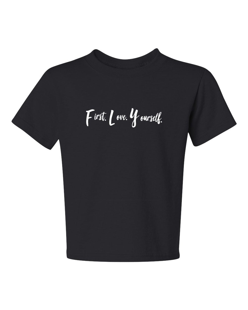 Fly Above It First Love Yourself Youth T-shirt